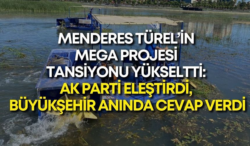 Menderes Türel’in mega projesi tansiyonu yükseltti: AK Parti eleştirdi, Büyükşehir anında cevap verdi