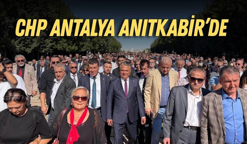 CHP Antalya Anıtkabir’de