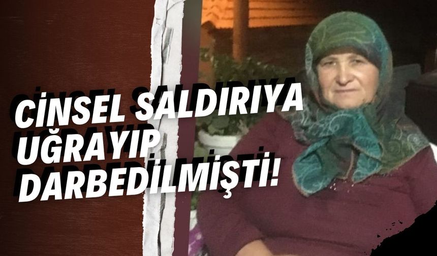 Cinsel saldırıya uğrayıp darbedilmişti! 65 yaşındaki Hatice Temel davasında karar