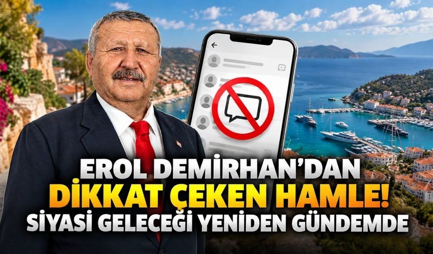 Erol Demirhan’dan dikkat çeken hamle! Siyasi geleceği yeniden gündemde