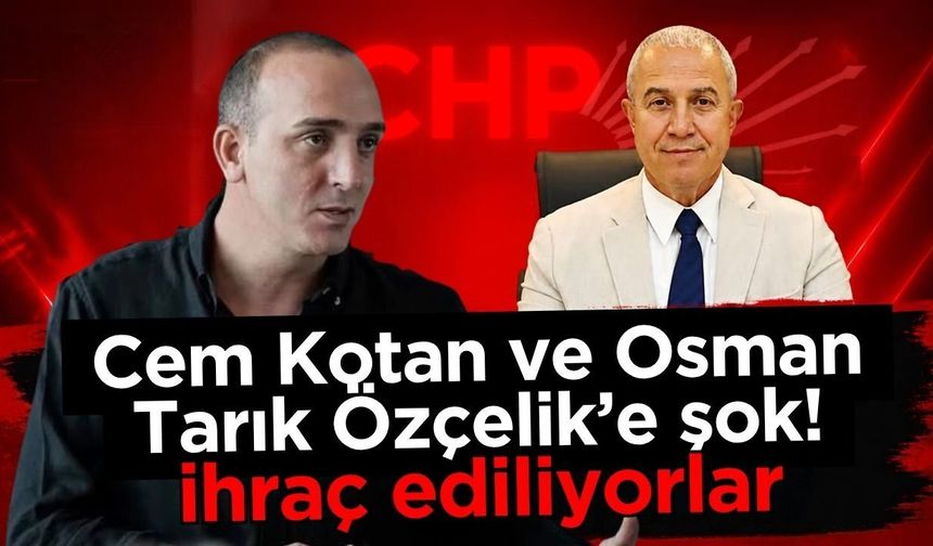 Cem Kotan ve Osman Tarık Özçelik'e şok! İhraç ediliyorlar