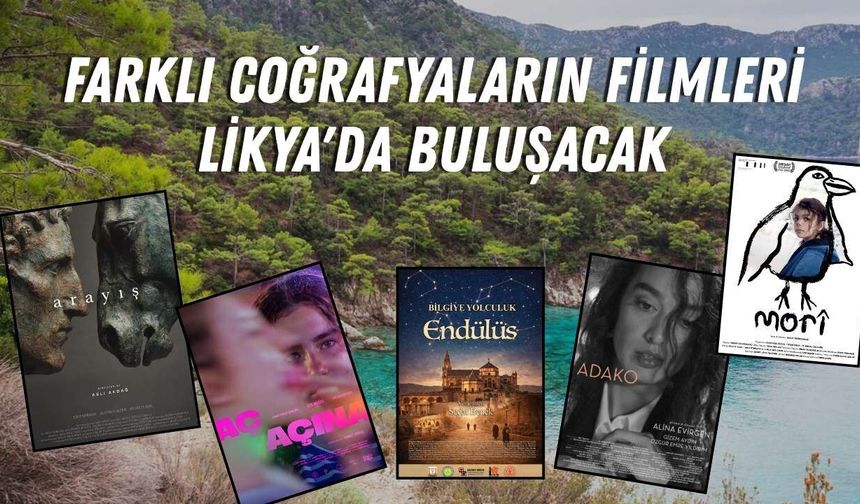 Farklı coğrafyaların filmleri Likya'da buluşacak
