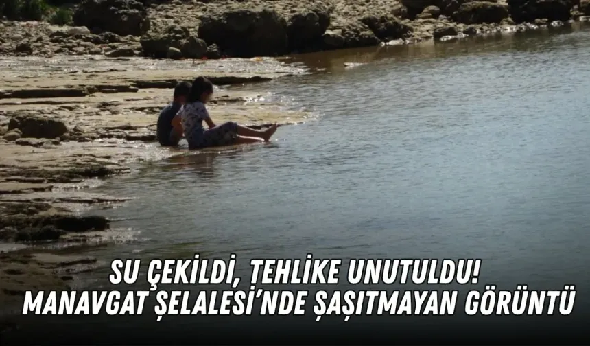Su çekildi, tehlike unutuldu! Manavgat Şelalesi’nde şaşırtmayan görüntü