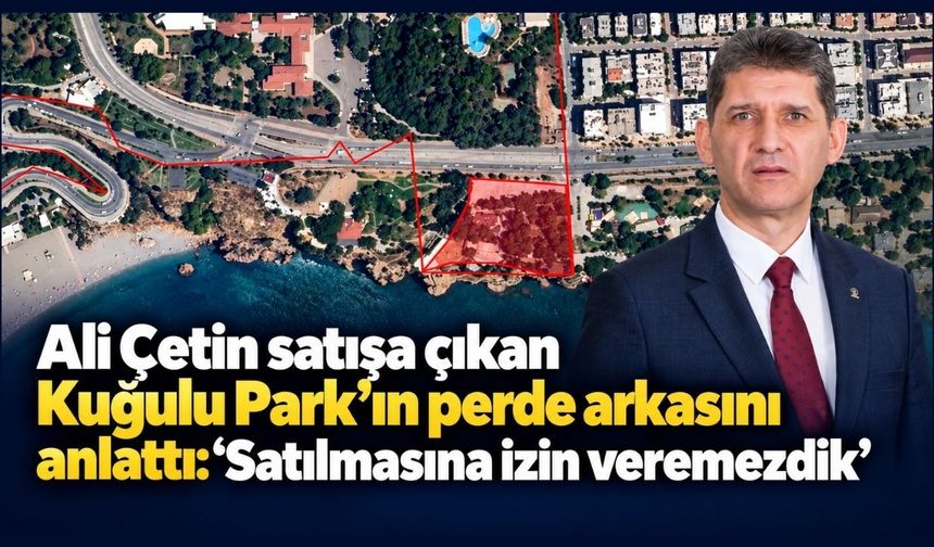 Ali Çetin satışa çıkan Kuğulu Park’ın perde arkasını anlattı:” Satılmasına izin veremezdik"