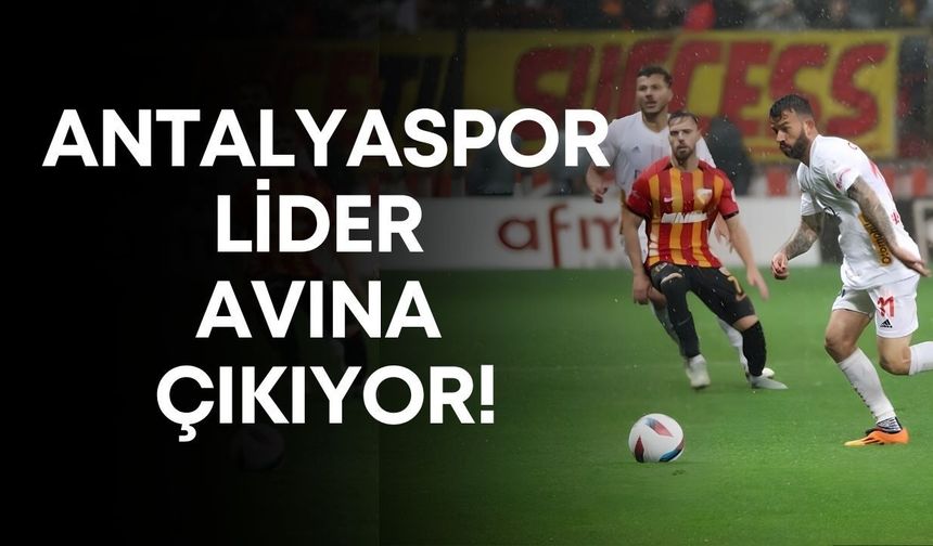 Antalyaspor lider avına çıkıyor!