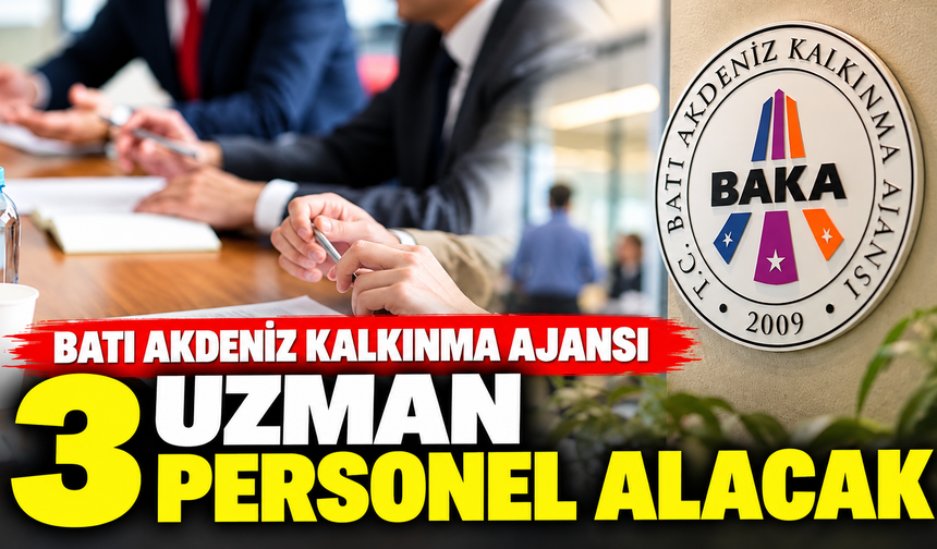 Batı Akdeniz Kalkınma Ajansı 3 uzman personel alacak