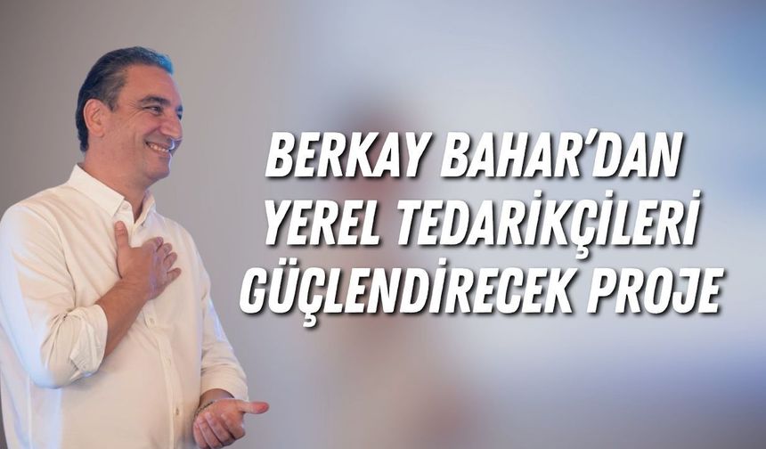 ATSO Başkan Adayı Berkay Bahar’dan yerel tedarikçileri güçlendirecek proje