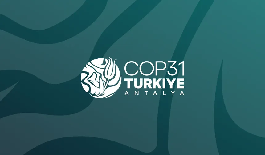 Antalya COP31 için enerji mutabakatı: Binalarda küresel dönüşüm!