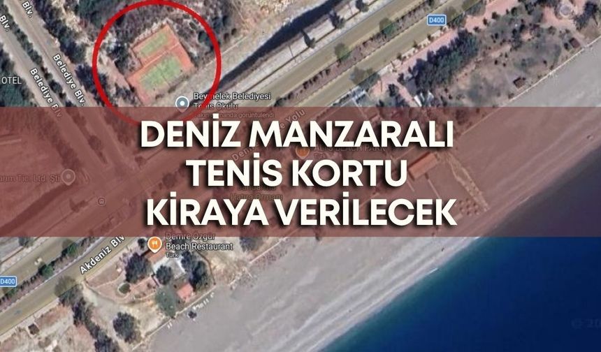 Demre’de deniz manzaralı tenis kortu kiraya verilecek