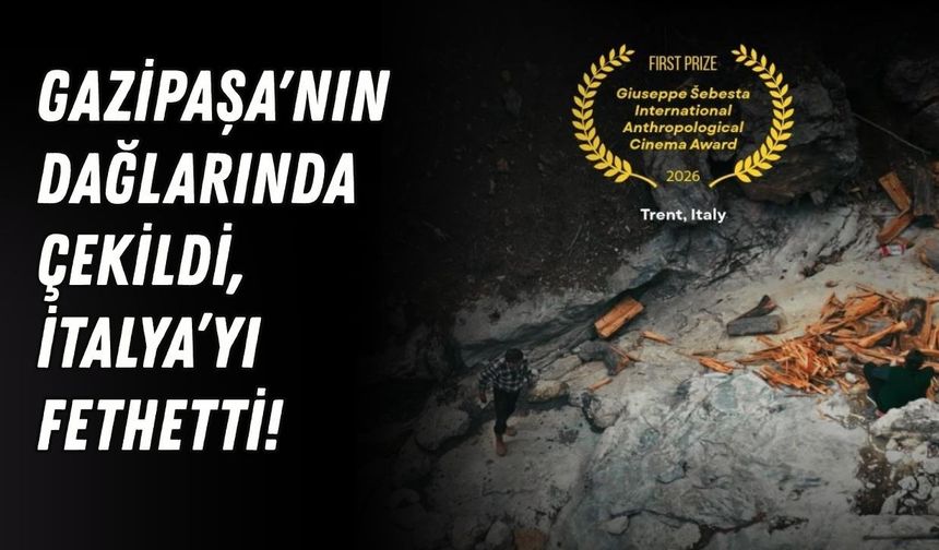 Gazipaşa'nın dağlarında çekildi, İtalya’yı fethetti!