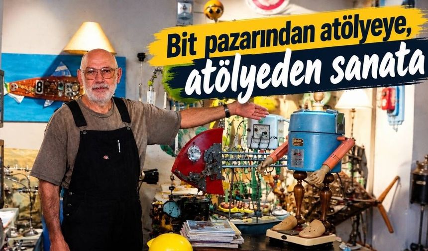 Bit pazarından atölyeye, atölyeden sanata: 30 yıllık geri dönüşüm hikayesi