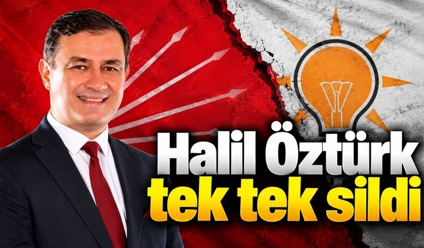 Halil Öztürk tek tek sildi