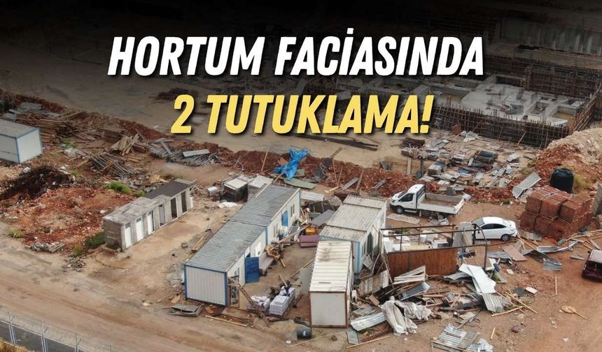 Antalya hortum faciasında 2 tutuklama!