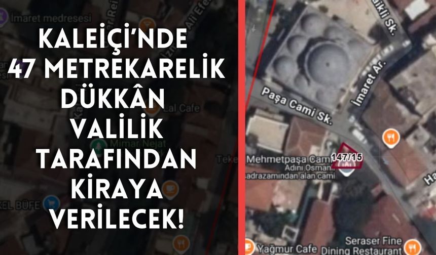 Kaleiçi’nde 47 metrekarelik dükkân Valilik tarafından kiraya verilecek!